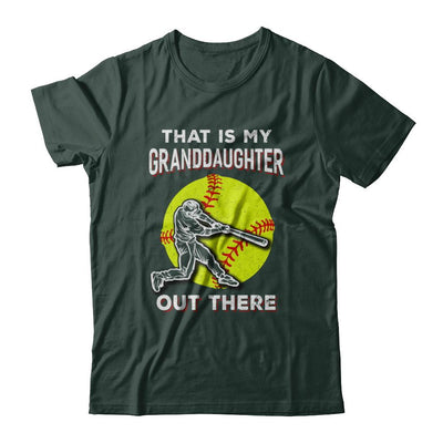 That's My Granddaughter Out There Softball Grandma Papa-T-Shirt & Hoodie-Classic T-Shirt-Forest Green