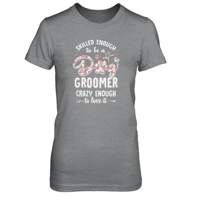 Skilled Enought To Be A Dog Groomer For Women-T-Shirt & Tank Top-Women's T-Shirt-Sport Grey