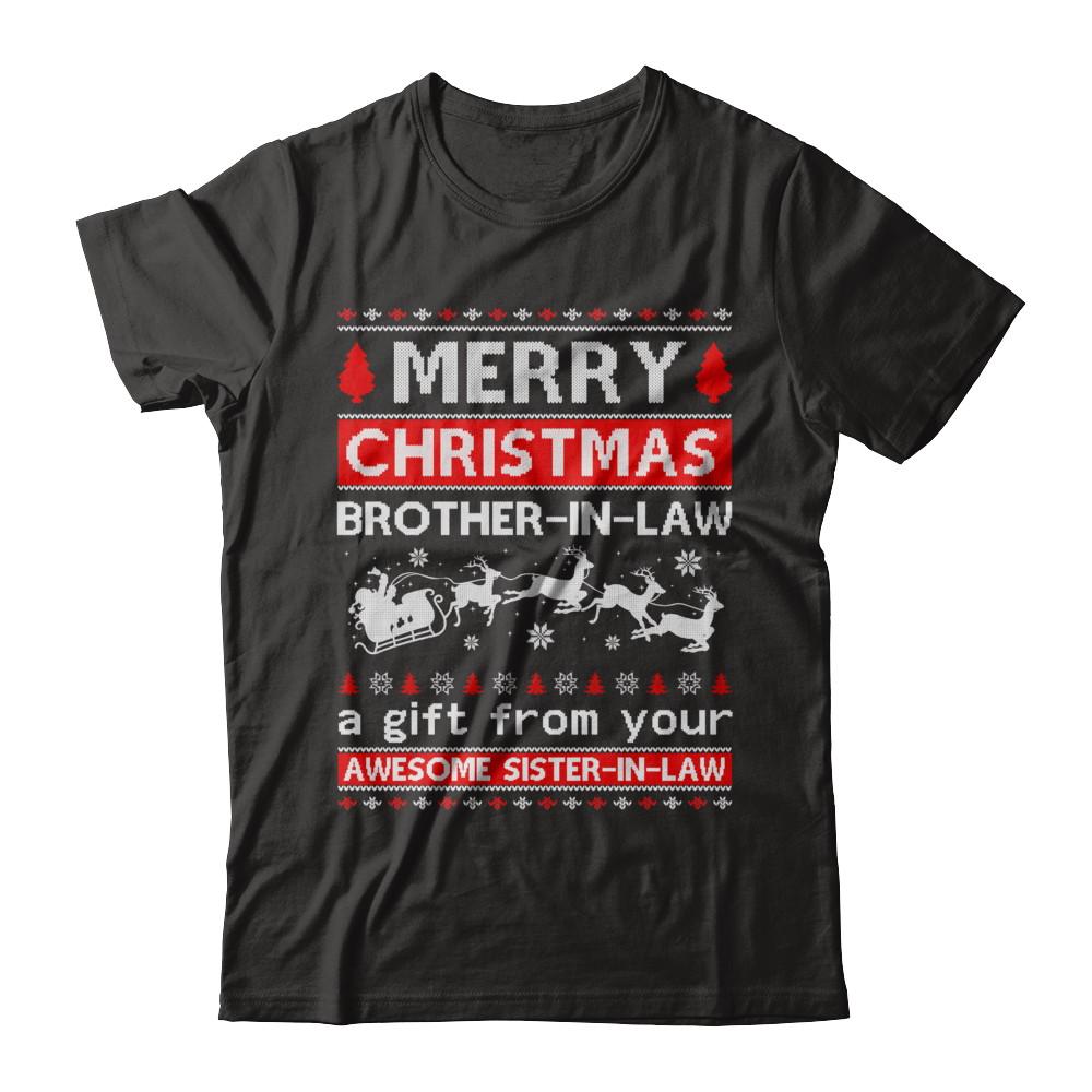 Merry Christmas Brother-In-Law A Gift From Your Sister-In-Law Sweater-T-Shirt & Sweatshirt-Classic T-Shirt-Black