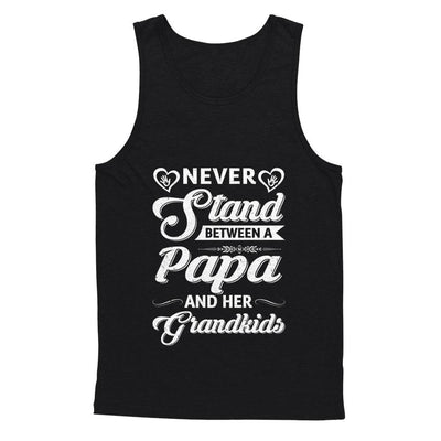 Never Stand Between A Papa And His Grandkids Fathers Day-T-Shirt & Tank Top-Unisex Tank-Black