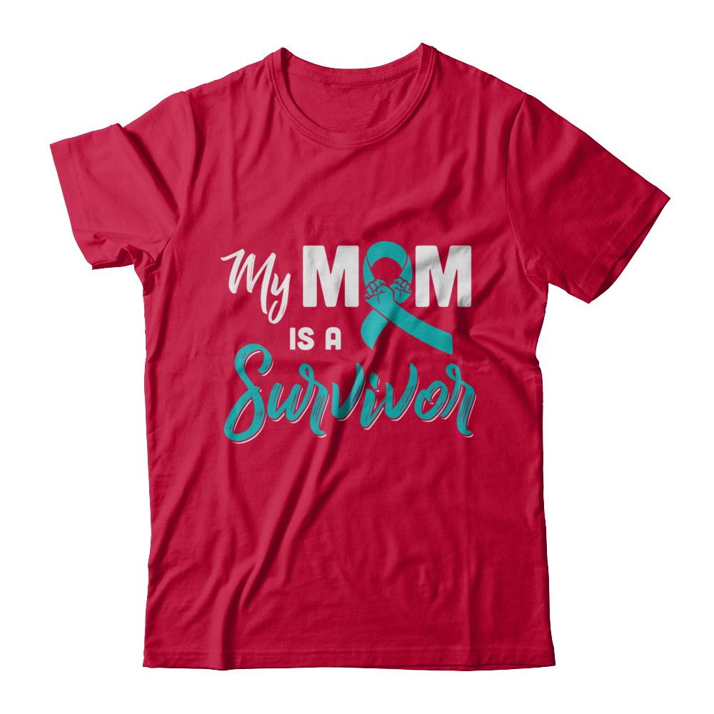 My Mom Is A Survivor Ovarian Son Daughter Support-T-Shirt & Hoodie-Classic T-Shirt-Red