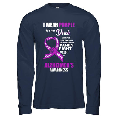 Alzheimer's Awareness I Wear Purple For My Dad Son Daughter-T-Shirt & Hoodie-Long Sleeve T-Shirt-Navy