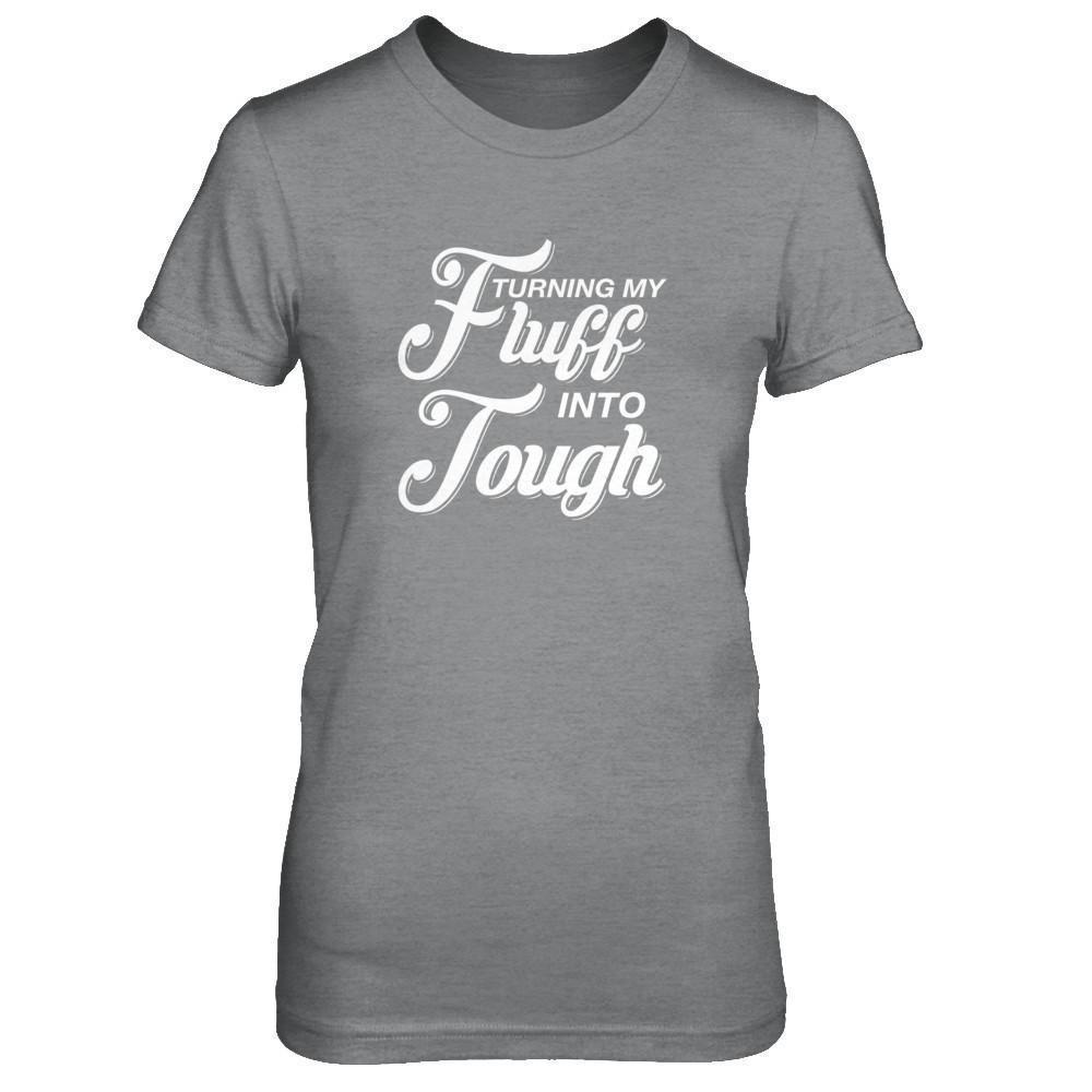 Turning Fluff Into Tough-T-Shirt & Tank Top-Women's T-Shirt-Sport Grey