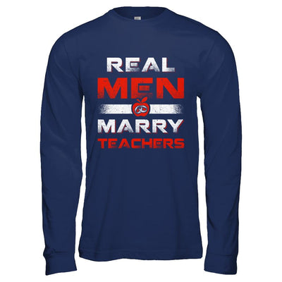 Real Men Marry Teachers-T-Shirt & Hoodie-Long Sleeve T-Shirt-Navy