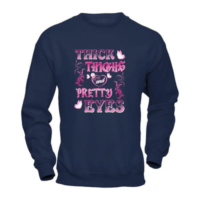 Thick Thighs Pretty Eyes-T-Shirt & Tank Top-Crewneck Sweatshirt-Navy