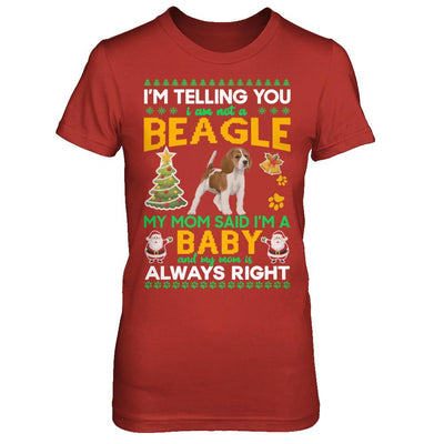 I Am Not A Beagle My Mom Said I'm A Baby-T-Shirt & Sweatshirt-Women's T-Shirt-Red
