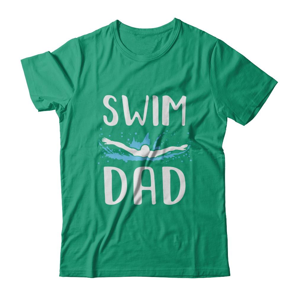 Swim Dad Funny Swimming Fathers Day Gift-T-Shirt & Hoodie-Classic T-Shirt-Kelly Green