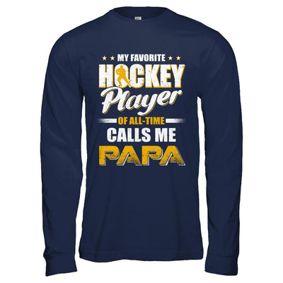 My Favorite Hockey Player Calls Me Papa Hockey-T-Shirt & Hoodie-Long Sleeve T-Shirt-Navy