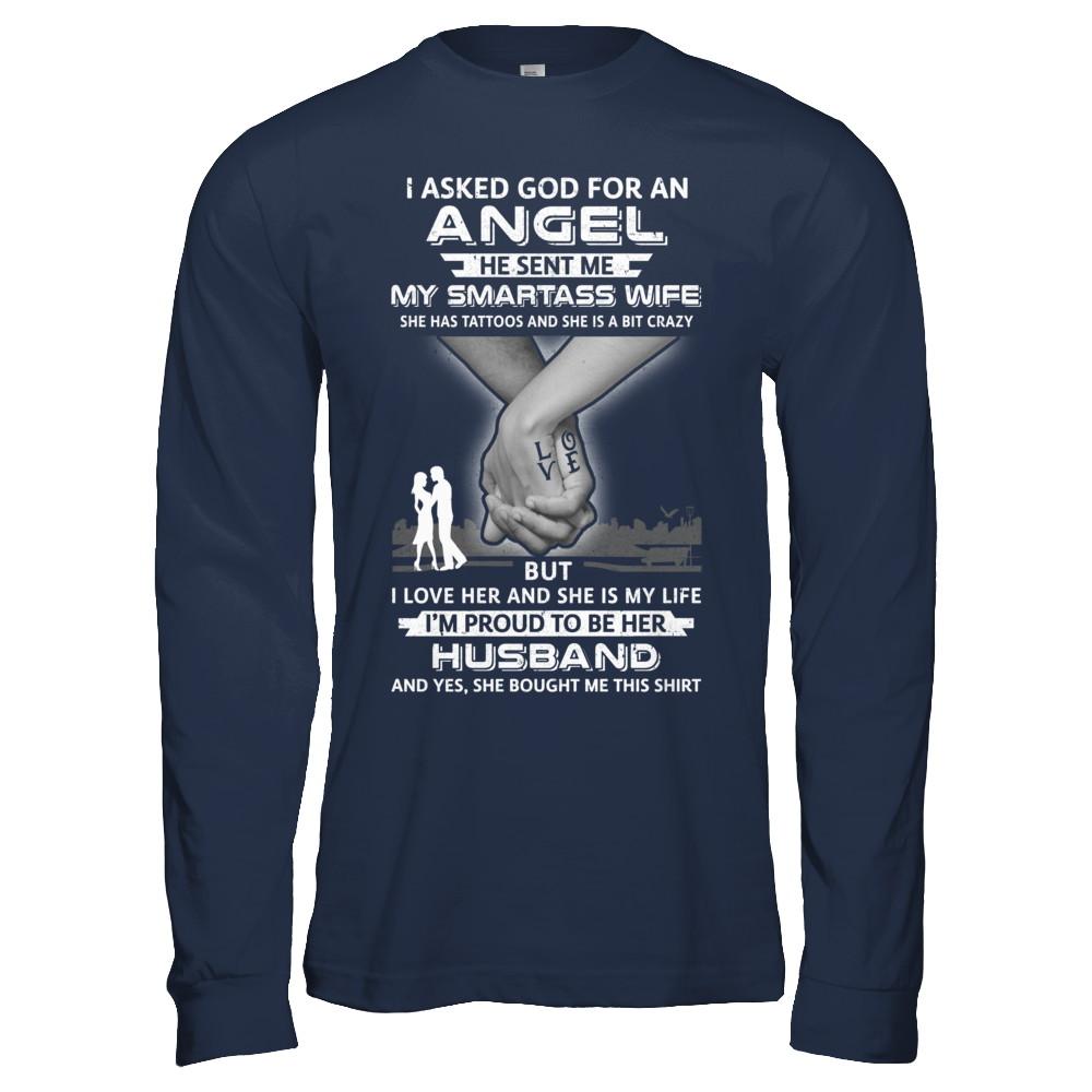 I Asked God For An Angel He Sent Me My Wife Tattoos Husband-T-Shirt & Hoodie-Long Sleeve T-Shirt-Navy