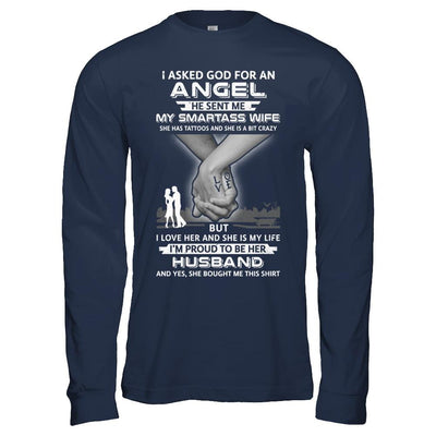I Asked God For An Angel He Sent Me My Wife Tattoos Husband-T-Shirt & Hoodie-Long Sleeve T-Shirt-Navy
