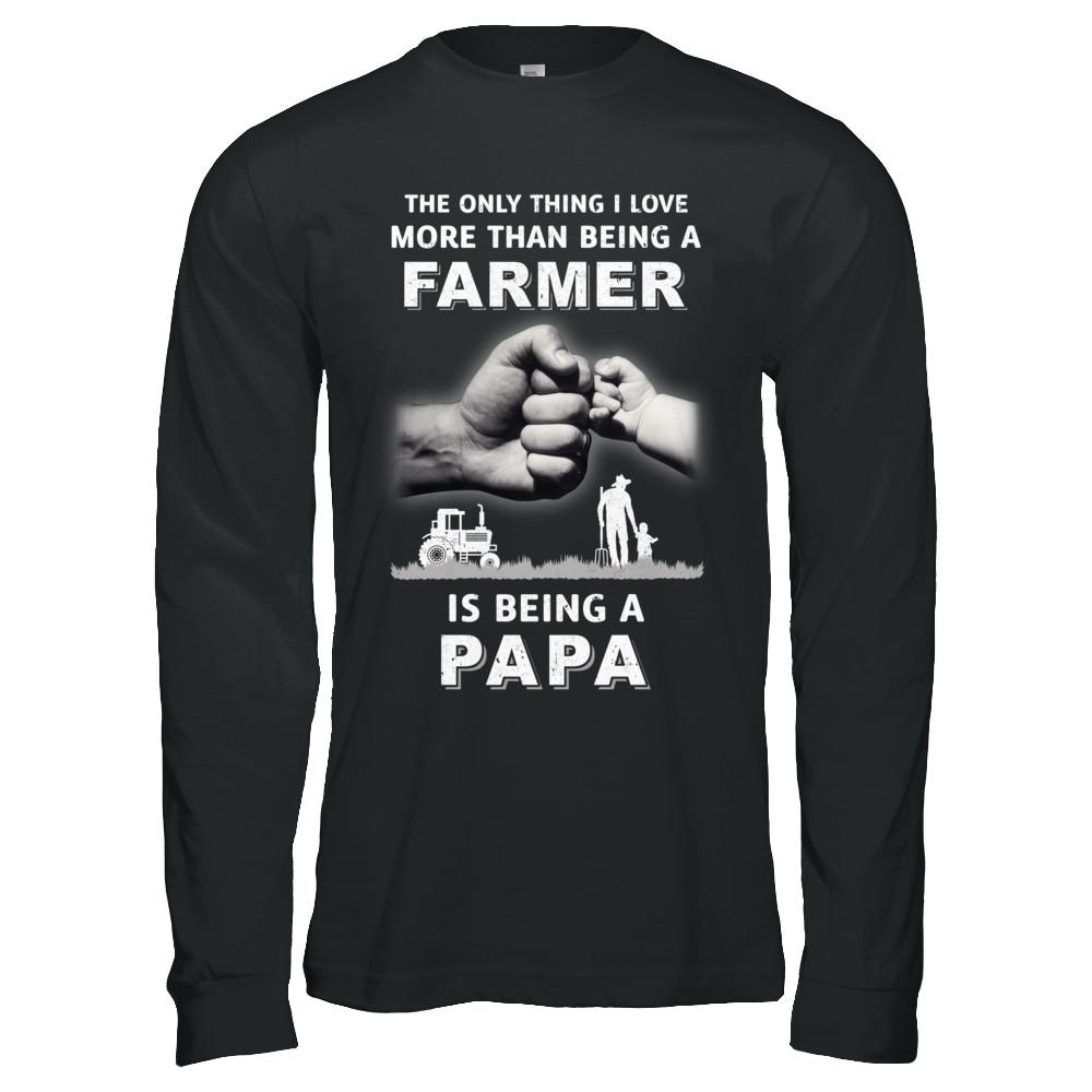 Love More Than Farmer Being A Papa Fathers Day-T-Shirt & Hoodie-Long Sleeve T-Shirt-Black