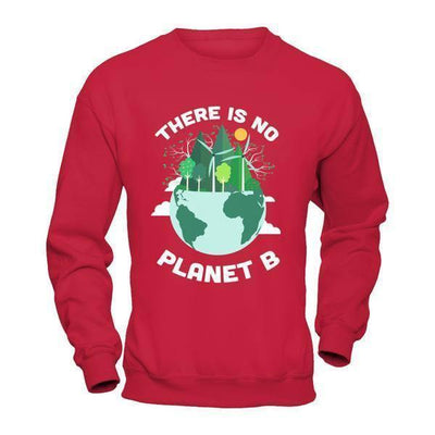 Earth Day 2018 There Is No Planet B-T-Shirt & Hoodie-Crewneck Sweatshirt-Red