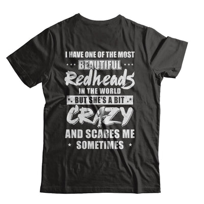 I Have One Of The Most Beautiful Redheads In The World-T-Shirt & Hoodie-Classic T-Shirt-Black
