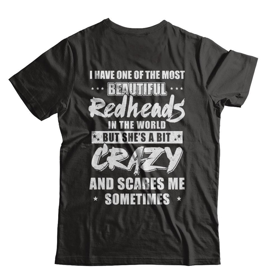 I Have One Of The Most Beautiful Redheads In The World-T-Shirt & Hoodie-Classic T-Shirt-Black