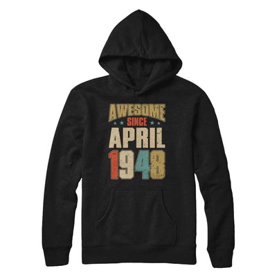 Vintage Retro Awesome Since April 1948 73th Birthday-T-Shirt & Hoodie-Pullover Hoodie-Black