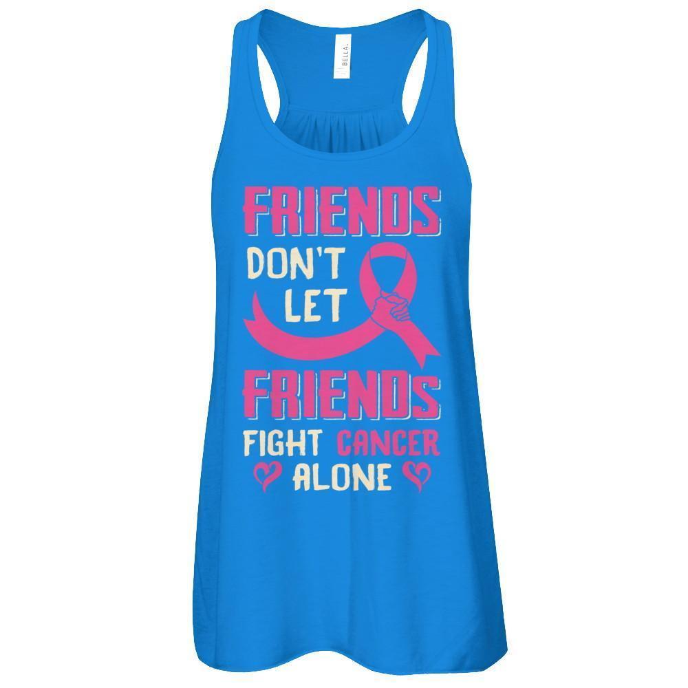 Friends Don't Let Friends Fight Cancer Alone Breast Cancer-T-Shirt & Tank Top-Women's Flowy Racerback Tank-True Royal