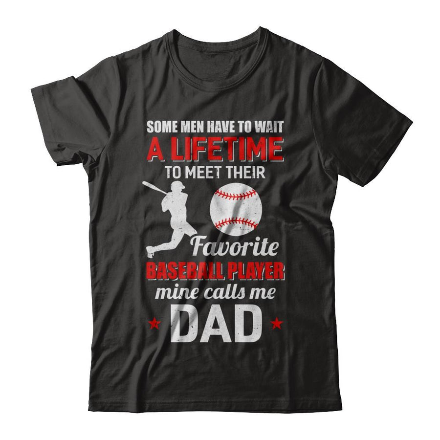 Funny My Favorite Baseball Player Calls Me Dad-T-Shirt & Hoodie-