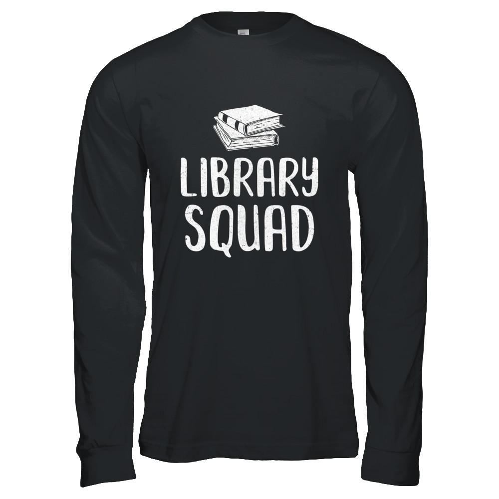 Library Squad Teacher Student Read Book Librarian-T-Shirt & Hoodie-Long Sleeve T-Shirt-Black