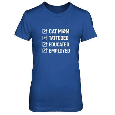 Cat Mom Tattooed Educated Employed-T-Shirt & Tank Top-Women's T-Shirt-Royal