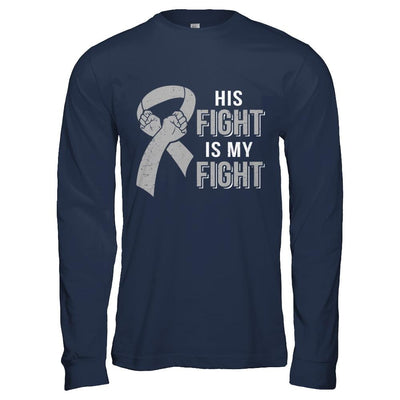 His Fight Is My Fight Brain Cancer Parkinson's Disease-T-Shirt & Hoodie-Long Sleeve T-Shirt-Navy