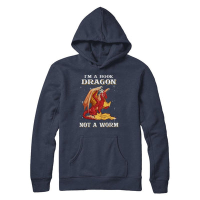 Reading Book I'm A Book Dragon Not A Worm-T-Shirt & Hoodie-Pullover Hoodie-Navy