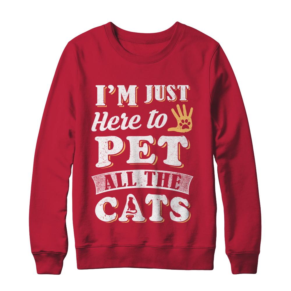 I'm Just Here To Pet All The Cats-T-Shirt & Sweatshirt-Crewneck Sweatshirt-Red