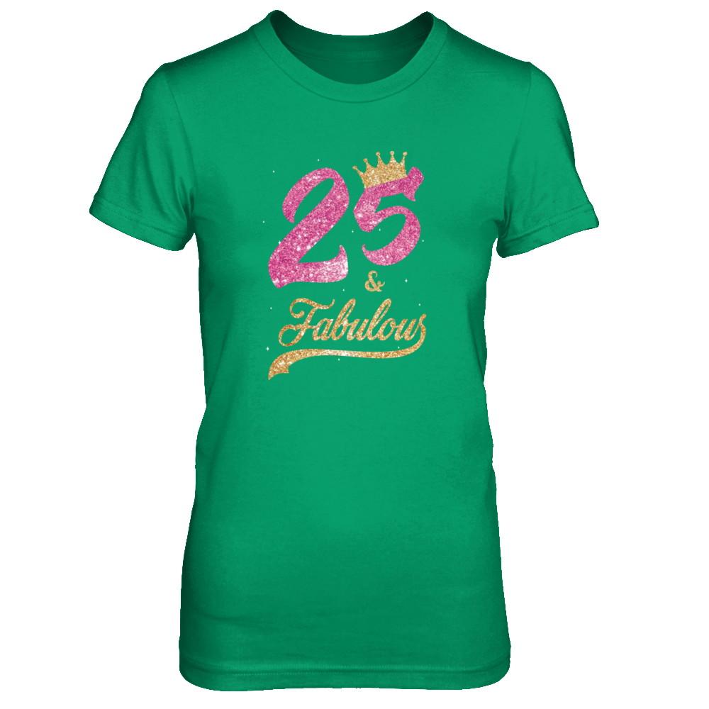 25 And Fabulous 1996 25th Birthday Gift-T-Shirt & Tank Top-Women's T-Shirt-Irish Green