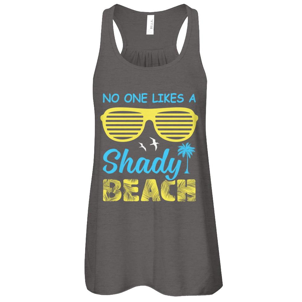 No One Likes A Shady Beach-T-Shirt & Tank Top-