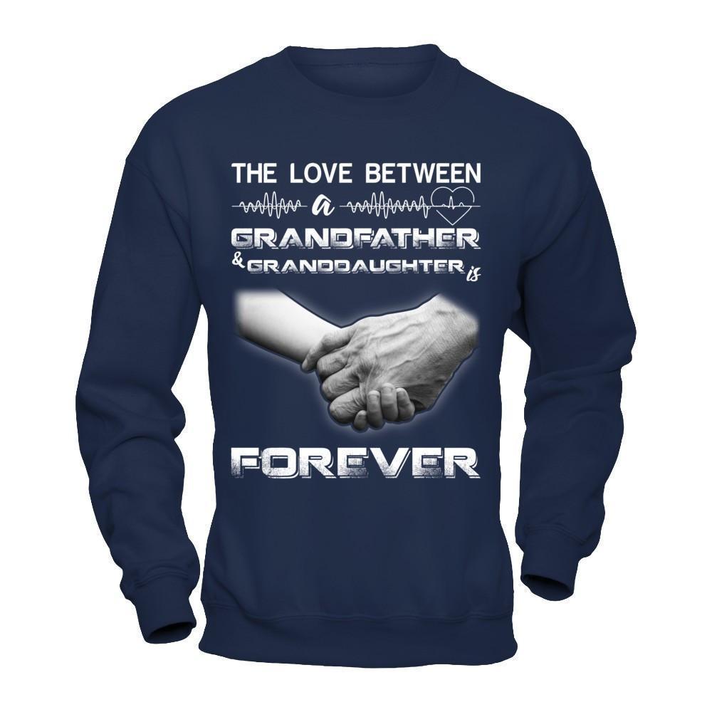 The Love Between A Grandfather And Granddaughter Is Forever-T-Shirt & Hoodie-Crewneck Sweatshirt-Navy
