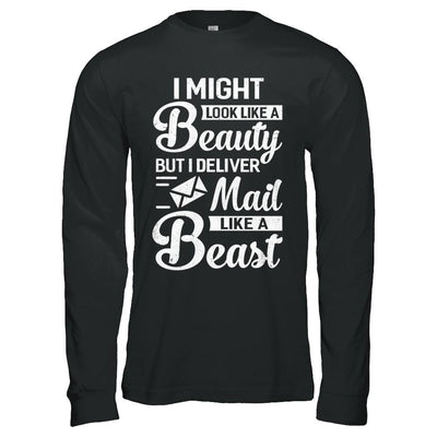 Postal Worker I Might Look Like A Beauty-T-Shirt & Hoodie-Long Sleeve T-Shirt-Black