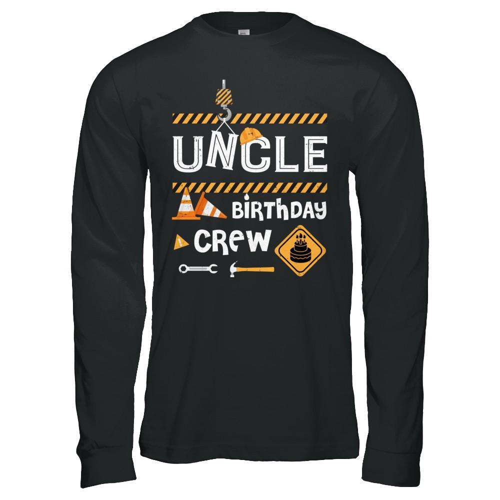 Uncle Birthday Crew Construction Birthday Party Gift-T-Shirt & Hoodie-Long Sleeve T-Shirt-Black