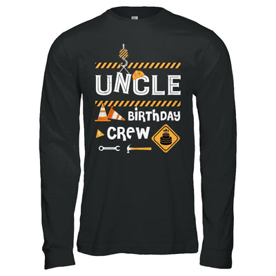 Uncle Birthday Crew Construction Birthday Party Gift-T-Shirt & Hoodie-Long Sleeve T-Shirt-Black