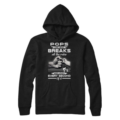 Pops One Who Breaks All The Rules And Loves Every Second Of It-T-Shirt & Hoodie-Pullover Hoodie-Black