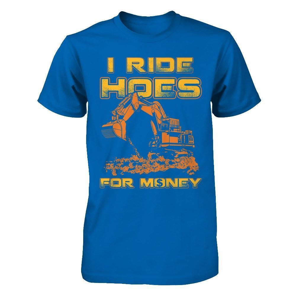 I Ride Hoes For Money-T-Shirt & Hoodie-Classic T-Shirt-Royal