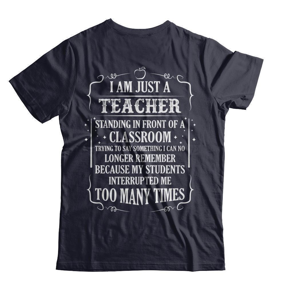 I'm Just A Teacher Standing In Front Of A Classroom-T-Shirt & Hoodie-Premium T-Shirt-Midnight Navy