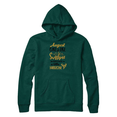 August Girls Sunshine Mixed With A Little Hurricane Birthday-T-Shirt & Tank Top-Pullover Hoodie-Deep Forest