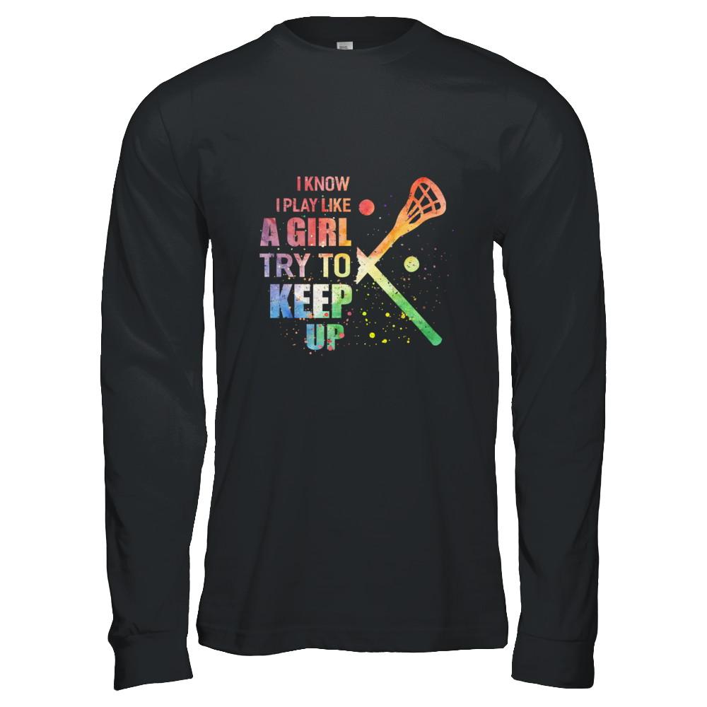 Yeah I Play Like A Girl Lacrosse Girl-T-Shirt & Hoodie-Long Sleeve T-Shirt-Black