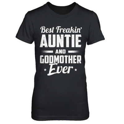 Best Freakin Auntie And Godfather Ever-T-Shirt & Hoodie-Women's T-Shirt-Black