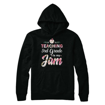 Teaching 3rd Grade Is My Jam Back To School Teacher-T-Shirt & Hoodie-Pullover Hoodie-Black