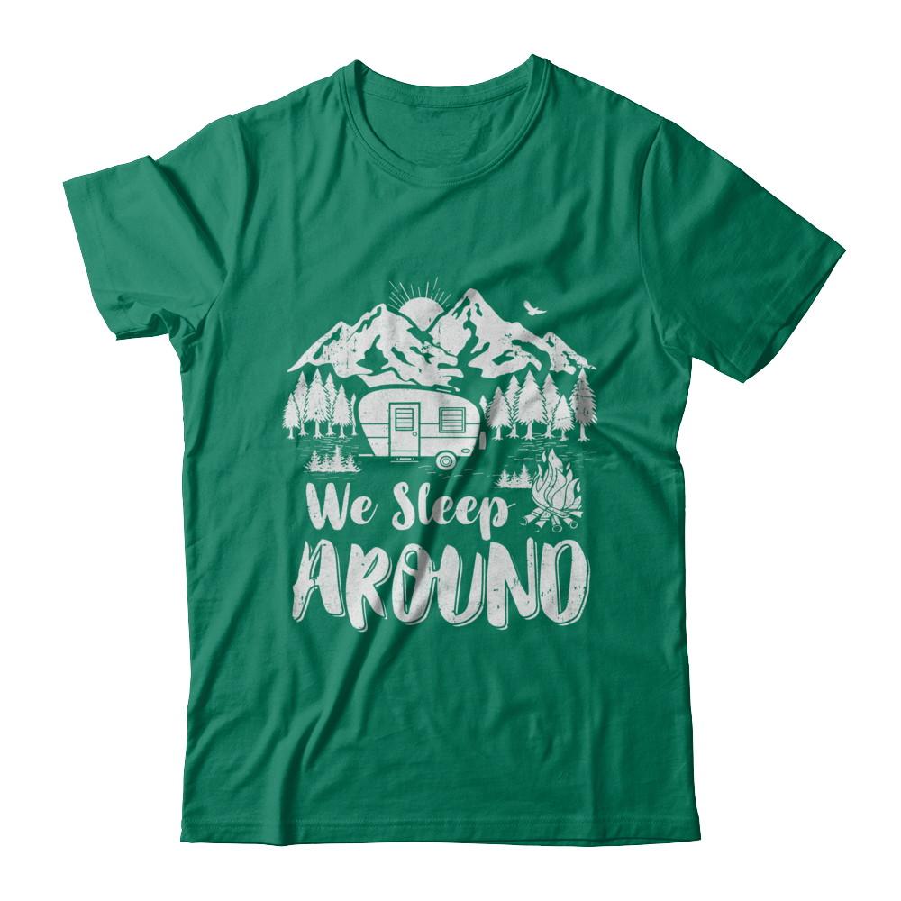 We Sleep Around Funny Husband Wife Camping-T-Shirt & Hoodie-Classic T-Shirt-Kelly Green