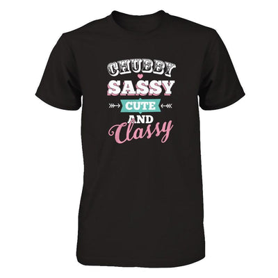 Chubby Sassy Cute And Classy-T-Shirt & Tank Top-Premium T-Shirt-Black