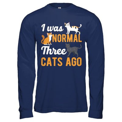 I Was Normal 3 Cats Ago-T-Shirt & Hoodie-Long Sleeve T-Shirt-Navy