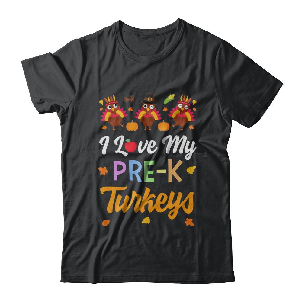 I Love My Pre-K Turkeys Pumpkin Student School Teacher-T-Shirt & Sweatshirt-Classic T-Shirt-Black