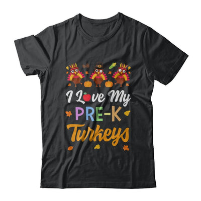I Love My Pre-K Turkeys Pumpkin Student School Teacher-T-Shirt & Sweatshirt-Classic T-Shirt-Black