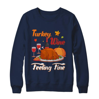Turkey Wine Feeling Fine Funny Thanksgiving-T-Shirt & Sweatshirt-Crewneck Sweatshirt-Navy
