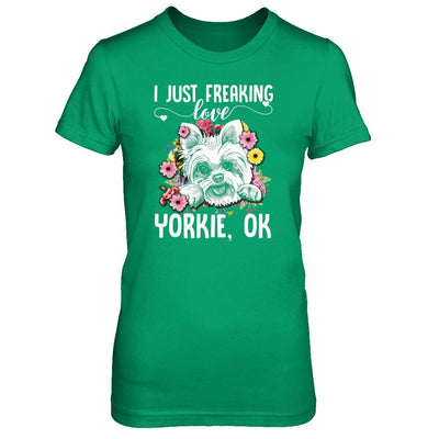 Dog I Just Freaking Love Yorkie-T-Shirt & Tank Top-