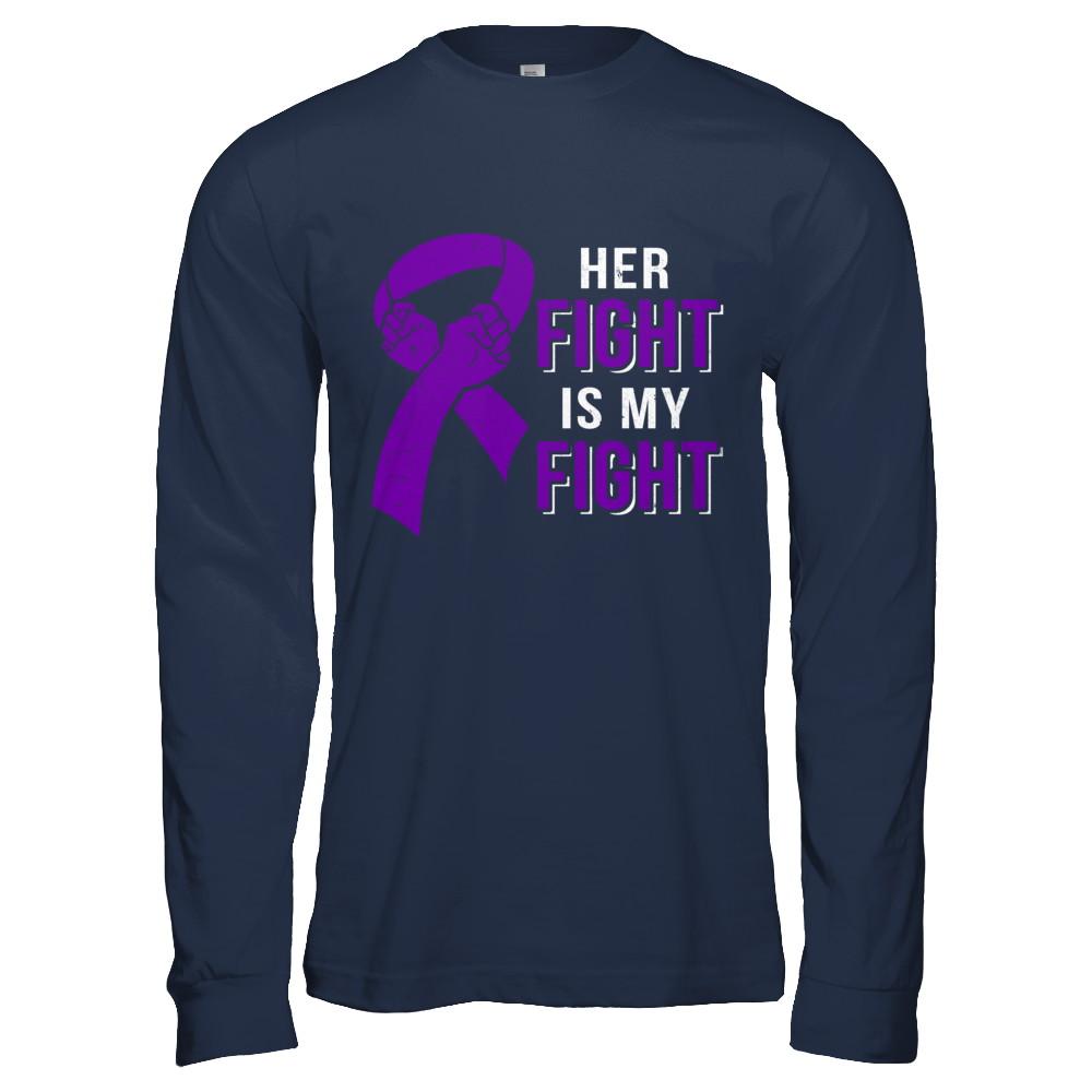 Her Fight Is My Fight Alzheimers Pancreatic Cancer Awareness-T-Shirt & Hoodie-Long Sleeve T-Shirt-Navy