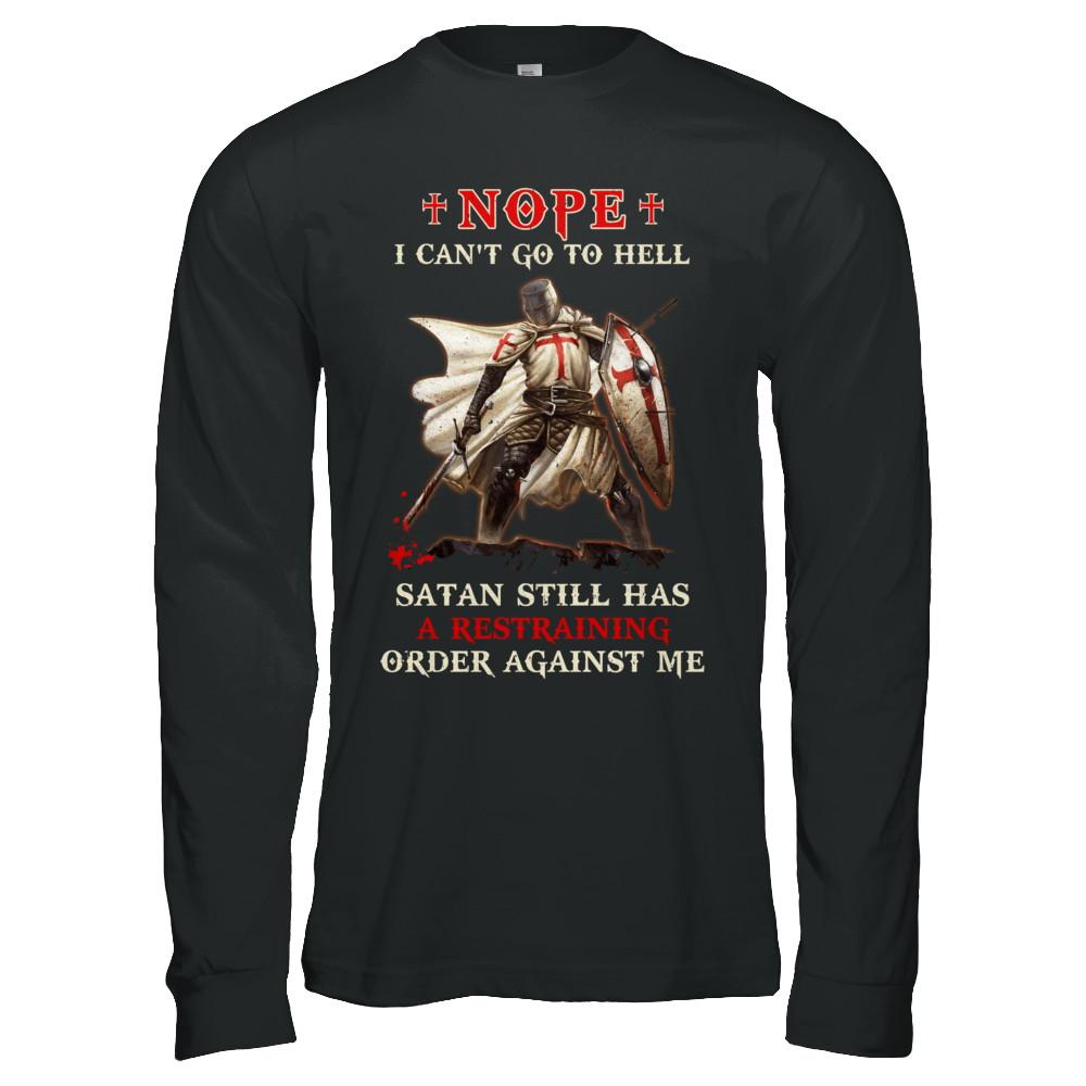 Knight Amerian Satan Still Has A Restraining Order Against Me-T-Shirt & Hoodie-Long Sleeve T-Shirt-Black