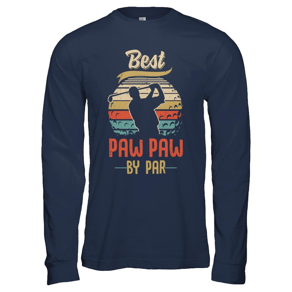 Vintage Best Paw Paw By Par Fathers Day Funny Golf Gift-T-Shirt & Hoodie-Long Sleeve T-Shirt-Navy