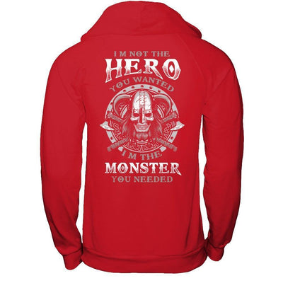 Viking I'm Not The Hero You Wanted I'm The Monster You Needed-T-Shirt & Hoodie-Pullover Hoodie-Red